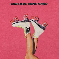 Minelli — Could Be Something — обложка