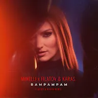 Minelli — Rampampam (Filatov & Karas Remix) — обложка